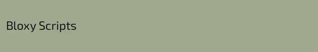 Bloxy Scripts